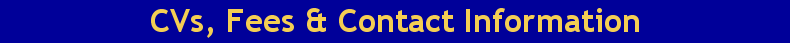 CVs, Fees & Contact Information